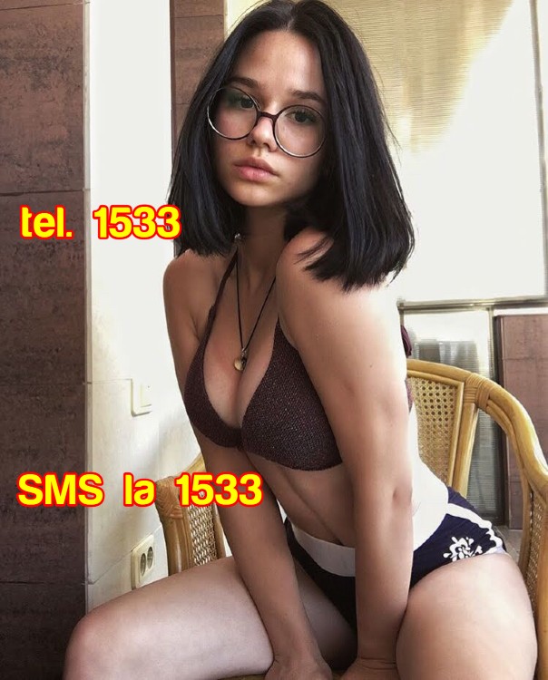 Toata Tara - Escorta Sexy - 1533 - nr.  scurt de telefon 1533 SEX SMS SAU VOCE, cea mai tare excitare! Incearca provocarea, misterul si dezlantuirea cuvintelor excitante si vei descoperii placeri nebauite cu cele mai porno si experte fete tinere si mature! Totul numai cu femei reale, poti sa si suni la acelasi nr unic sa faci proba .  1533 e numarul care trezeste in tine cele mai ascunse fantezii.  HAI SA FACEM SEXTING, baby! Trimite textul SEXTING la 1533 si pornim distractia Destinat adultilor, tarif 1, 5 eur/sms&amp;min fara tva.  NON STOP