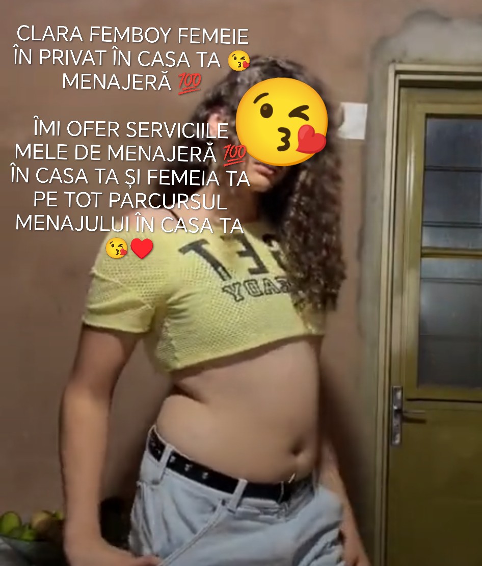 Escorte Sexy - PITEȘTI - Buna sunt 
CLARA FEMBOY FEMEIE ÎN PRIVAT ÎN CASA TA ???? MENAJER? ???? ÎN CASA TA ?I FEMEIA TA PE PARCURSUL MENAJULUI ÎN CASA TA ???? MENAJER? ???? DETALII WATAP DOAR MESAJE PUPICI DULCI ????????
