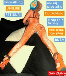 Bucuresti - Escorta Sexy - Linge-mi orgasmul, Labus, tarfoi muist! Vino, sa te inviorez cu ploaia mea, calda, de uro, ghiocelule! Te astept, sub dus, cu un dildo infipt in pasarika, sa il arunc direct in gura ta, cu un jet de pipi! Casca gura, Setila, sa te satur si inec, ca am o cisterna de pipi pregatita pentru tine !Iti pot da pipi si la sticla, pentru acasa, daca iti place gustul meu sau chilotii mei, purtati, imbibati in pipi sau in zeama piersicutei si orgasmului meu.  Baga-mi frisca in fund, sa te stropesc cu ea, pe fata, lup pervers ! Meiriti sa mananci numai ciorba de pipi, zilnic, cu polonicul !Am sa ma frec cu pasarika de fata ta, pana la orgasm, fiindca ai o fata de muist !Ce mai sari pe mine, cand iti asmut imaginatia, lupulache! Am sa iti pun botnita, ca esti coltos, am sa te leg de coaie, ce esti coios, am sa te bag in lesa si am sa te domesticesc si dresez ! Voi face din tine catelusul meu, de casa !Cand am sa te intreb de ce ai limba atat de lunga, tu ai sa imi raspunzi : CA SA VA LING MAI BINE, STAPANA ! Cand te intreb de ce ai narile atat de mari si de dilatate, ai sa imi raspunzi : CA SA VA INHALEZ SI SIMT MAI BINE FEROMONII, CARE MA INNEBUNESC SI MA INDRAGOSTESC DE DUMNEAVOASTRA, STAPANA !Linge-mi fesele si linge-ma in cur, lingaule !Vino, la mine, cu cardul in dinti, ca sa iti arati supunerea fata de mine !Am sa te epilez pe piept si am scriu pe el : PISA -TE PE MINE ! Am sa scriu pe fata ta : PISOAR.  Am sa te leg fedeles si am sa trag de floci, am sa ti-i jumulesc fortat, am sa te bat la cur, tare, am sa te biciuiesc, am sa iti strivesc outele sub tocuri, am sa iti pun ceara fierbinte pe limba, pe piept, pe sfarcuri si in anus, daca esti neascultator, haimana si te lasi greu dresat si domesticit! Mirositor de pantofi si ciorapi transpirati, ce esti, am sa te pun, sa iei din cosul cu rufe murdare, rufa cu rufa, in dinti, sa le pui in masina de spalat !Imi adori mirosul pielii si iti place sa detii un obiect vestimentar purtat de mine, ca sa mi-l mirosi zilnic.  Sunt stapana Sanziana, dresoare de potai si antrenoare de sclavi profesionista.  Te-ai nascut sa salivezi dupa mine, sa imi lingi talpile, sa imi mirosi urmele pasilor, sa ma adori si sa imi fii supus, asa ca treci singur in lesa si in cusca, Labus si asteapta ordinele mele ! Pentru mine trebuie sa ai mereu limba si cardul pregatite ! Cand am sa termin sedinta cu tine, ai sa te simti murdar si folosit, ca o carpa. 