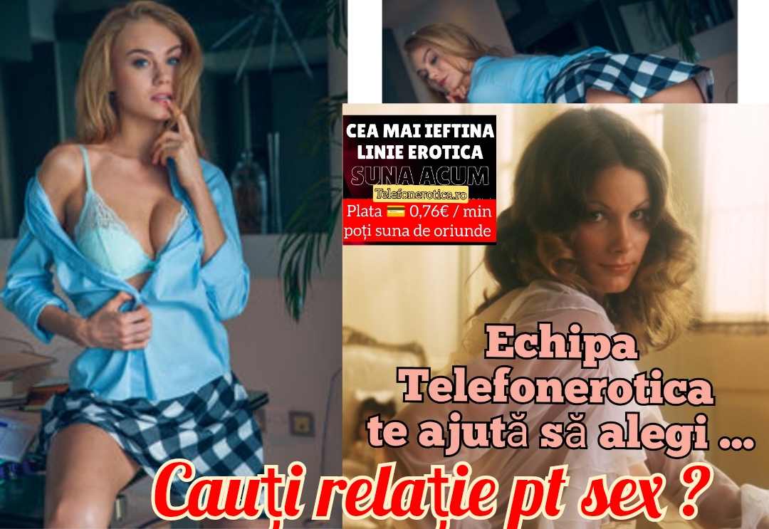 Escorte Sexy - Site-ul - TELEFONEROTICA ❤️ - ‼️‼️TELEFONEROTICA ‼️‼️0, 65 € - BONUSURI 
☄️Intra în site-ul oficial și ai parte de pachete cu minute promoționale .  Alege unul din modelele noastre și dă frâu liber pasiunii!
☄️Poți suna din orice colț al lumii! 
☄️Sexting- trimite sms la numărul scurt de telefon 1523
☄️Ma poți suna oricând dorești tu la numărul afișat